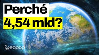 Età della Terra come abbiamo calcolato i suoi 454 miliardi di anni [upl. by Yelnoc]