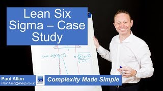 Lean Six Sigma case study [upl. by Hadden]