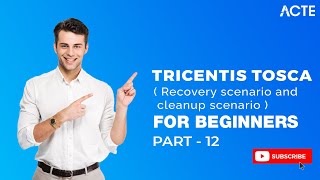 TRICENTIS TOSCA  quotMastering Tricentis Tosca Learn Recovery and Cleanup Scenariosquot  Part  12 [upl. by Toiboid]