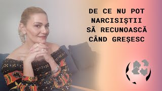 DE CE NU POT NARCISITII SA RECUNOASCA CAND GRESESC [upl. by Aihsel]