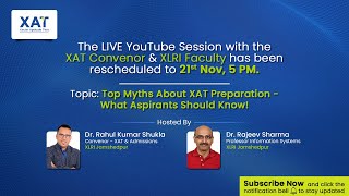 XAT 2025 Prep Strategy Myths Strategies amp Expert QampA with XLRI Faculty [upl. by Akinahc710]