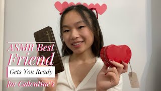 ASMR Bestie Gets You Ready for Galentine’s 💌 Personal Attention amp Makeup [upl. by Adnuhsal997]