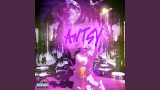 Antsy Go Crazy [upl. by Nirb]