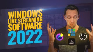 Best Live Streaming Software for WINDOWS PC  2022 Review [upl. by Gnav]