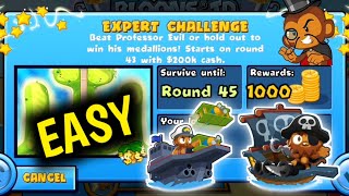 How to Beat The New Professor Evil Expert Challenge Week 43 Round 45 Easy BTD BATTLES 🐵 [upl. by Elahcim]