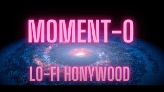 Moment0 by Honywood LoFi  Melodies in tranquillity A LoFi Music Journey lofihonywood [upl. by Adnalra]