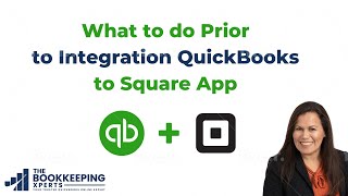 What to do Prior to Integration QuickBooks to Square App [upl. by Ydok]