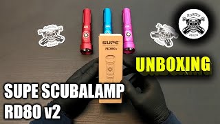 SUPE SCUBALAMP RD80 v2 DIVE LIGHT UNBOXING [upl. by Bidget]