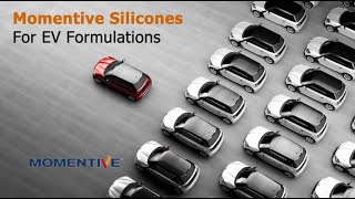 Momentive Silicones for Electric Vehicles [upl. by Purvis]