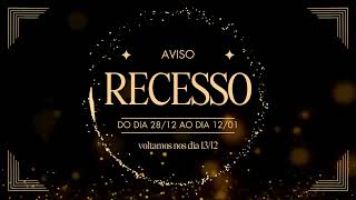 Recesso Fim de Ano 2024 [upl. by Kcam323]