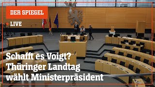 Livestream Der Thüringer Landtag wählt einen neuen Ministerpräsidenten  DER SPIEGEL [upl. by Jordison]