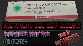 TRETINOIN GEL USP 0025  REVIZE MICRO 0025 CONTROLLED OILY SKIN  REVIEW BY VIKAS THAKUR 🙏🙏 [upl. by Misab]