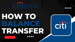 How To Balance Transfer Citibank App [upl. by Aidnama]