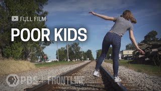 Poor Kids full documentary  FRONTLINE [upl. by Kellie]