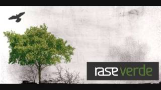 Rase Verde [upl. by Dent]