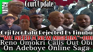 9523 Court Update Reno Omokri Calls Out Obi On Adeboyes Online Saga Orji Uzor Kalu Rejected [upl. by Roosevelt]