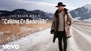 Jackson Dean  Talkin’ To Backroads Lyric Video [upl. by Corrie605]