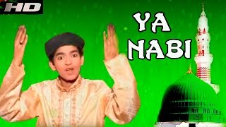 Ya Nabi Ya Nabi  Best Qawwali  Main GulamEMustafa  HD Video  الله نبی نبی [upl. by Notsek]