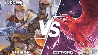 Boros Heroic VS Izzet Phoenix MTG Pioneer [upl. by Iphlgenia]