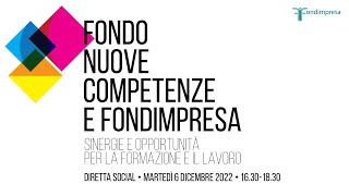 Fondo Nuove Competenze e Fondimpresa sinergie e opportunità per la formazione e il lavoro [upl. by Roswald736]