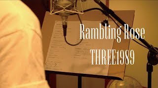 Rambling Rose  Studio Video  THREE1989 [upl. by Hoover]