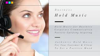 On Hold Music for Business – Hold Music for Call Center – Hold Music for Phone Systems [upl. by Eillam]