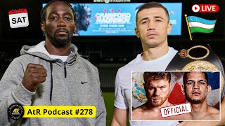 AtR Podcast 278  Crawford vs Madrimov  Canelo vs Berlanga [upl. by Akers]