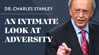 In The Midst Of Adversity – Dr Charles Stanley [upl. by Aoket863]