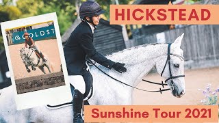 HICKSTEAD SUNSHINE TOUR 2021 [upl. by Nalloh293]