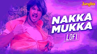 Nakka Mukka  LoFi Mix  Vijay Antony  Kaadhalil Vizhunthen  Nakul Sunaina [upl. by Hearn]