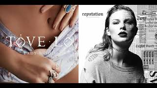 Ready For Disaster  Tove Lo vs Taylor Swift Mashup [upl. by Ruperta406]