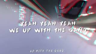 Nby Timo UzenUP WITH DA GANG official lyrics video [upl. by Garold]