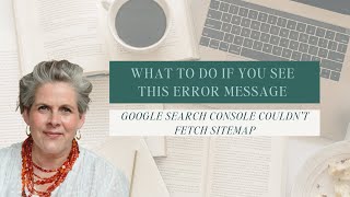 Google Search Console Couldn’t Fetch Sitemap [upl. by Sidoney424]