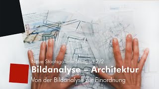 Bildanalyse Architektur Neue Staatsgalerie Stuttgart 22 [upl. by Perzan]