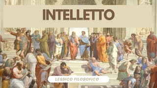 Lessico filosofico INTELLETTO Plotino [upl. by Chryste823]