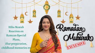 Hiba Nawab Share Her Ramzan Childhood Memory Diet And Many More  Telly Glam [upl. by Eugene250]