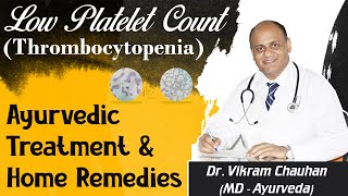 Low Platelet Count Thrombocytopenia Ayurvedic Treatment and Home Remedies [upl. by Sclar]