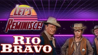 Lets Reminisce Rio Bravo Movie Review [upl. by Acinot]