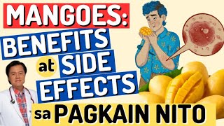 Mangoes Benefits at Side Effects sa Pagkain Nito  By Doc Willie Ong Internist and Cardiologist [upl. by Ennalyrehc]