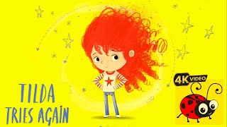 Tilda Tries Again  Inspirational Kids Story  Read Aloud Kids Story Book [upl. by Almeta]