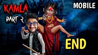 KAMLA  THE END INDIAN HORROR GAME 😱 MOBILE GAMEPLAY [upl. by Selene352]