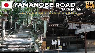 【 YAMANOBE NARA JAPAN 】Walk along the oldest road in Japan leading to Nara [upl. by Ytissahc]