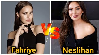 Fahriye evcen VS Neslihan atagul in 2024🔥 who is your favourite Comparison lifestyle biography [upl. by Sibbie411]