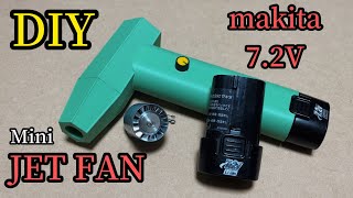 【DIY】マキタ72V互換 ミニハイパワーブロワー ブラシレスモーター搭載！ JET FAN [upl. by Nela]