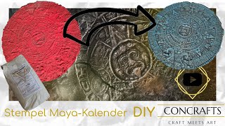 Stempelmatrize Maya Kalender Relief selber machen amp Anwendungen der Stempelmatte  HowTo  DIY [upl. by Perice]