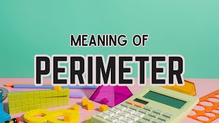 What is the meaning of Perimeter [upl. by Asilec222]