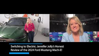 Switching to Electric Jennifer Jolly’s Honest Review of the 2024 Ford Mustang MachE [upl. by Schaaff]