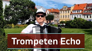 Trompeten Echo Trumpet Echo for accordion Głuchołazy [upl. by Stralka]