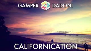 Red Hot Chili Peppers  Californication GAMPER amp DADONI Remix [upl. by Aleacem]