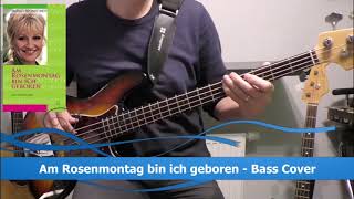 Margit Sponheimer Am Rosenmontag bin ich geboren  Bass Cover 🎧 [upl. by Horten878]